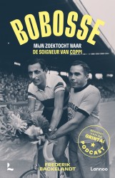 Bobosse: mijn zoektocht naar de soigneur van Coppi • Bobosse: mijn zoektocht naar de soigneur van Coppi