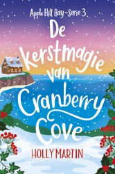 De kerstmagie van Cranberry Cove • De kerstmagie van Cranberry Cove
