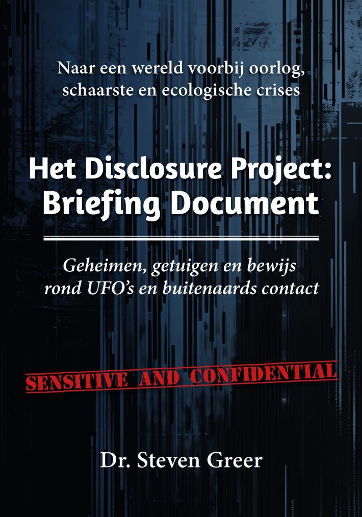 Het Disclosure Project: briefing document • Het Disclosure Project: briefing document