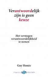 Verantwoordelijk zijn is geen keuze