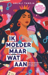 Ik moeder maar wat aan • Ik moeder maar wat aan