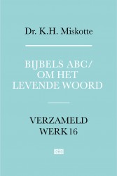 Bijbels ABC en Om het levende woord
