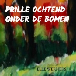 PRILLE OCHTEND ONDER DE BOMEN