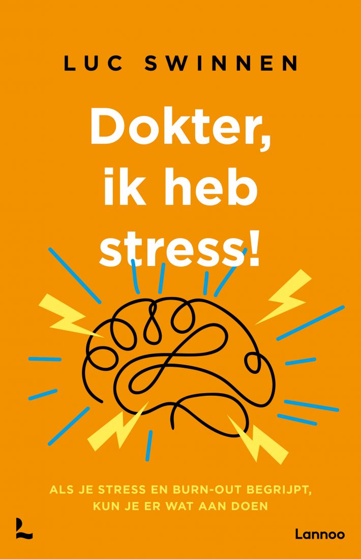 Dokter, ik heb stress • Dokter, ik heb stress