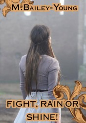 Fight Rain or Shine
