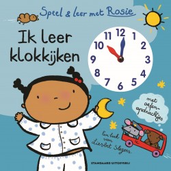 Speel en leer met Rosie. Ik leer klokkijken
