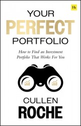 Your Perfect Portfolio: How to Find an Investment Portfolio That Works for You