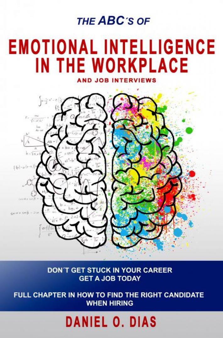 Emotional Intelligence in the Workplace: & Job interviews