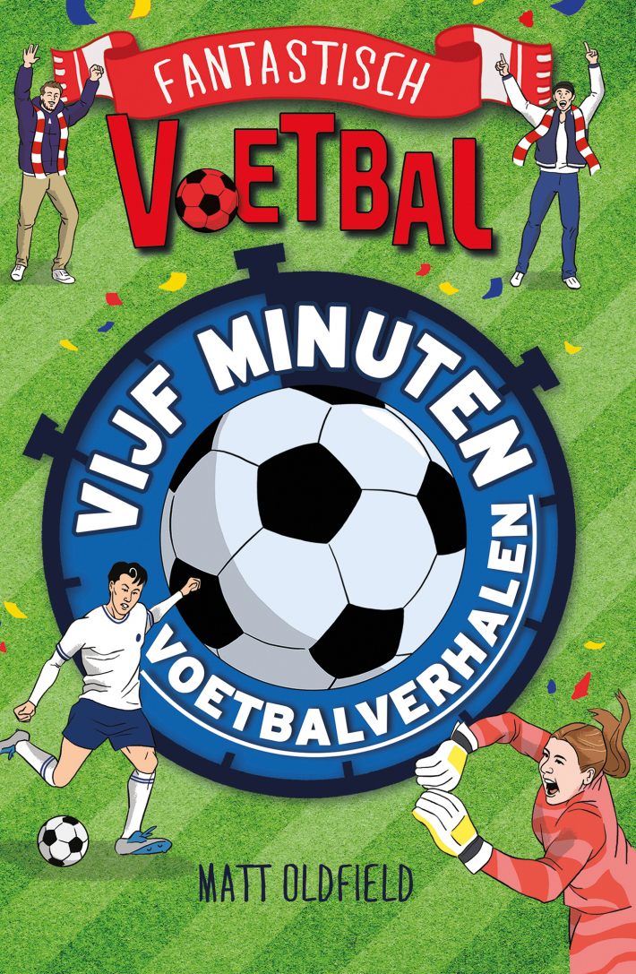 Vijf minuten voetbalverhalen • Vijf minuten voetbalverhalen