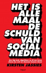 Het is allemaal de schuld van social media • Het is allemaal de schuld van social media