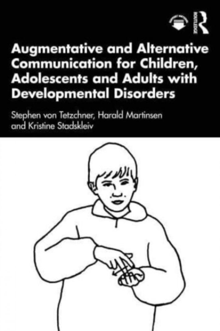 Augmentative and Alternative Communication for Children, Adolescents and Adults with Developmental Disorders