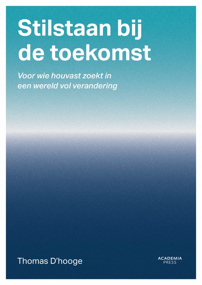 Stilstaan bij de toekomst