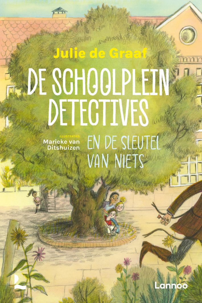 De schoolpleindetectives en de sleutel van niets • De schoolpleindetectives en de sleutel van niets