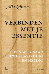 Verbinden met je essentie • Verbinden met je essentie