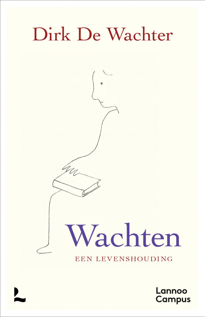 Wachten, een levenshouding • Wachten, een levenshouding