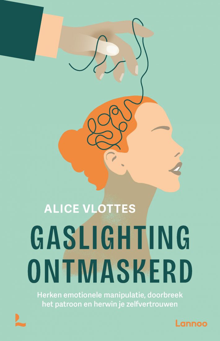 Gaslighting ontmaskerd • Gaslighting ontmaskerd
