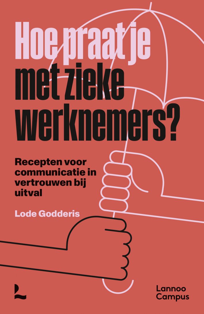 Hoe praat je met zieke werknemers? • Hoe praat je met zieke werknemers?