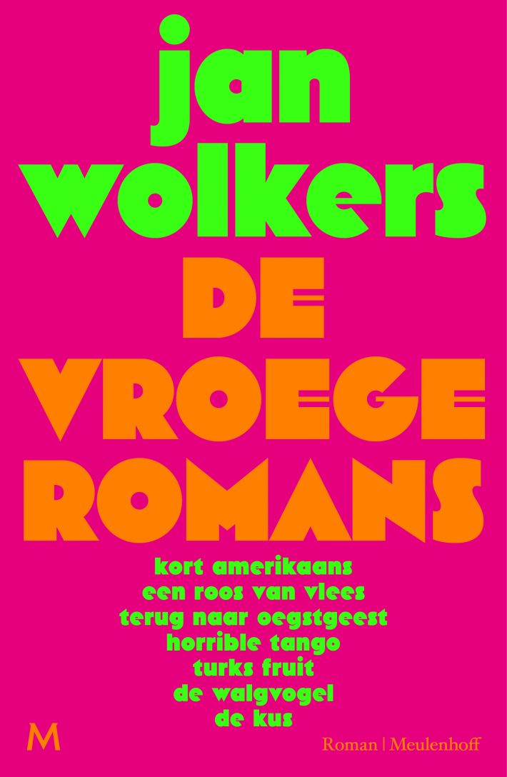 De vroege romans • De vroege romans
