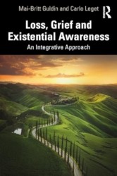 Loss, Grief and Existential Awareness