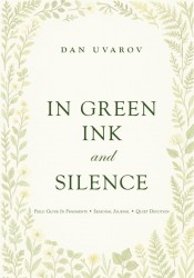 In Green Ink and Silence