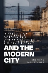 Urban Culture and the Modern City • Urban Culture and the Modern City