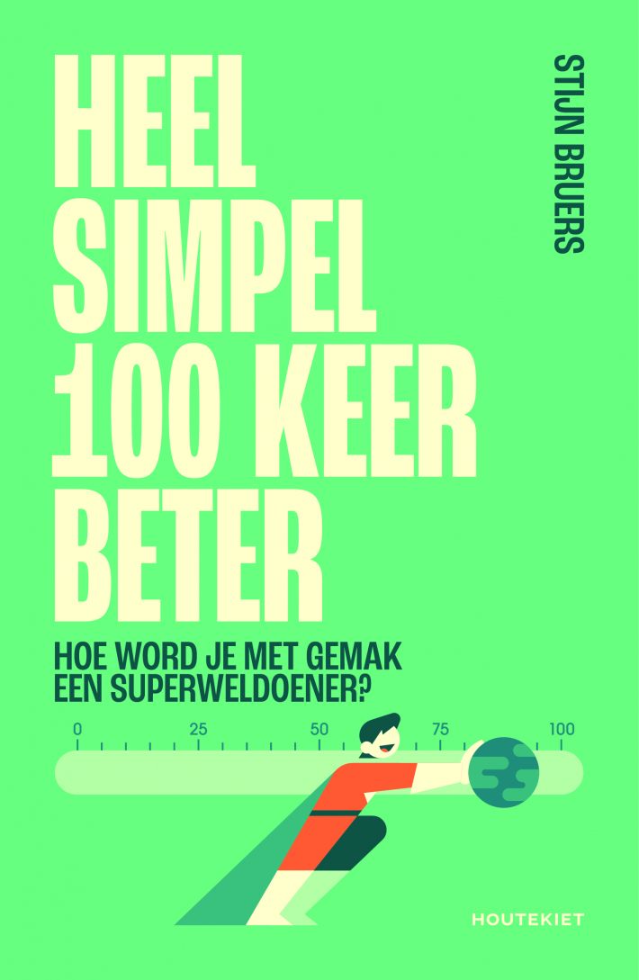 Heel simpel 100 keer beter