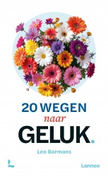20 wegen naar geluk • 20 wegen naar geluk