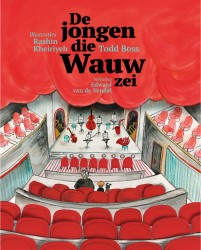De jongen die wauw zei