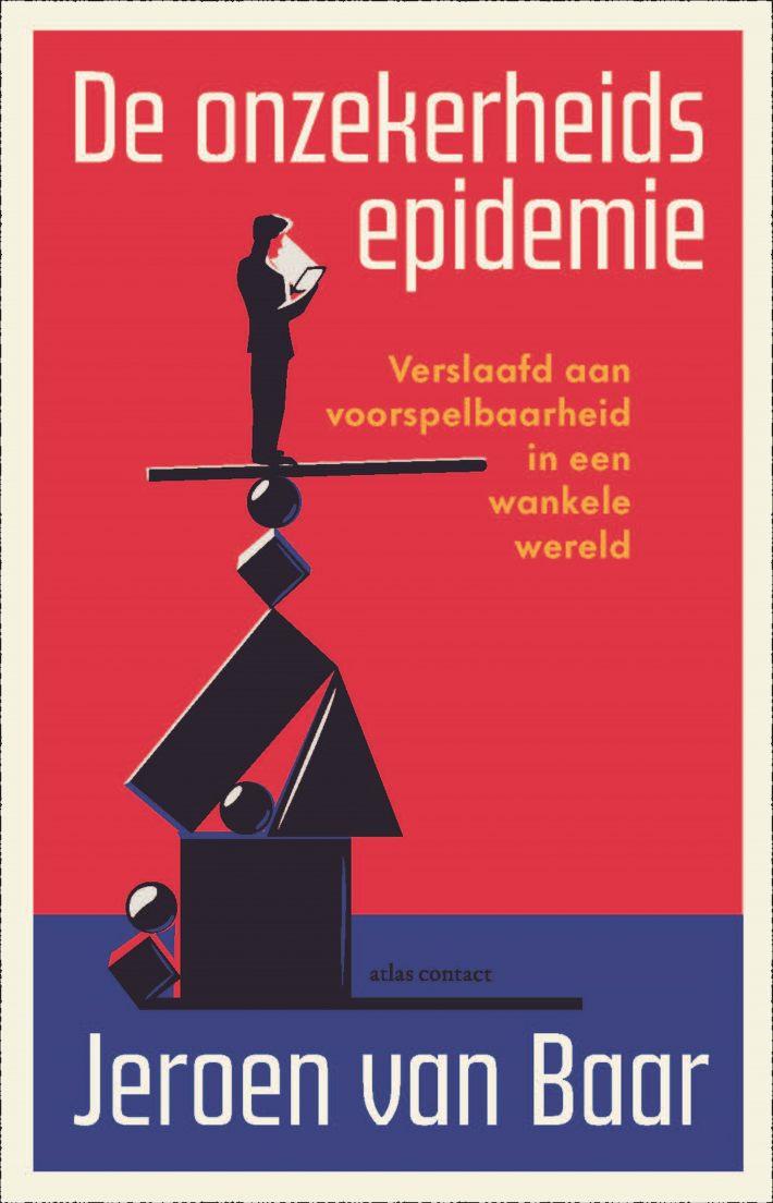 De onzekerheidsepidemie