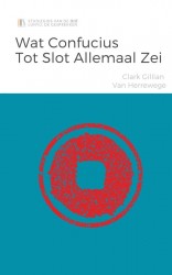 Wat Confucius tot slot allemaal zei