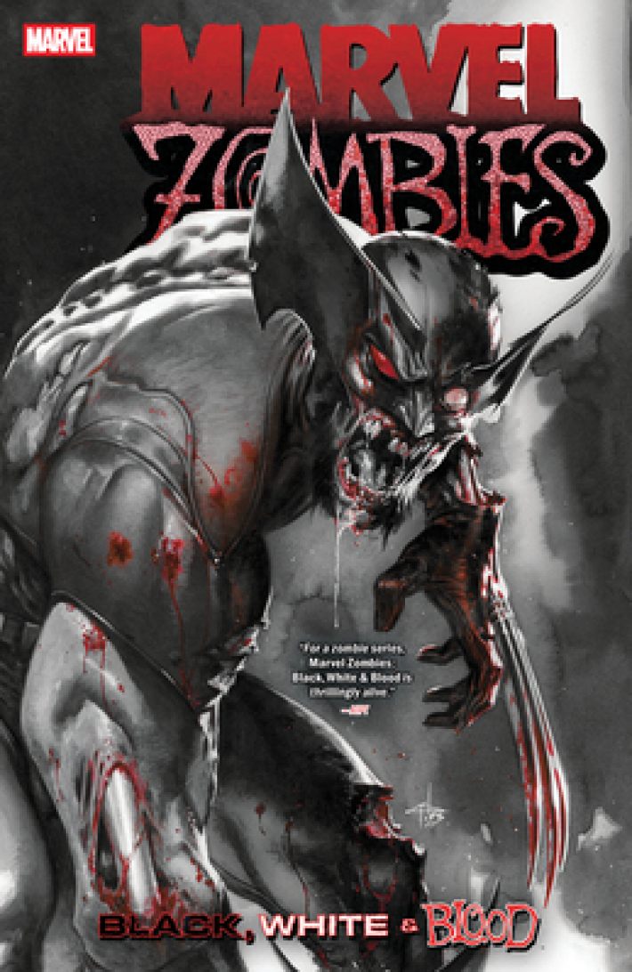 Marvel Zombies: Black, White & Blood