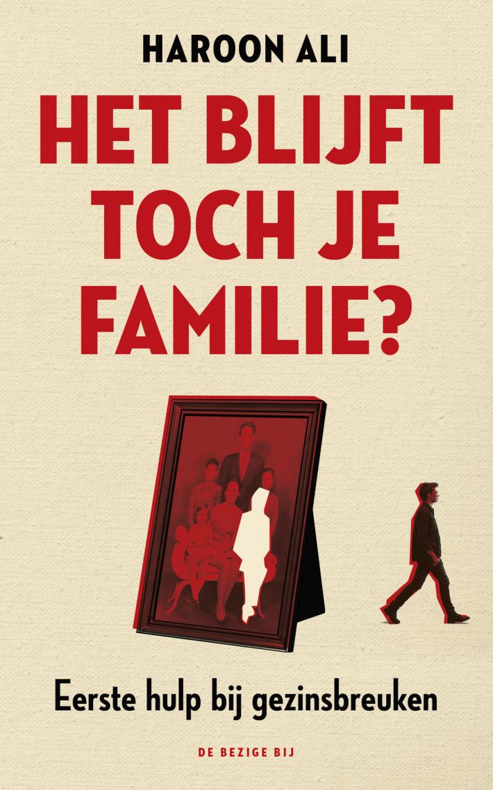 Het blijft toch je familie • Het blijft toch je familie