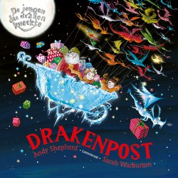 De jongen die draken kweekte. Drakenpost!