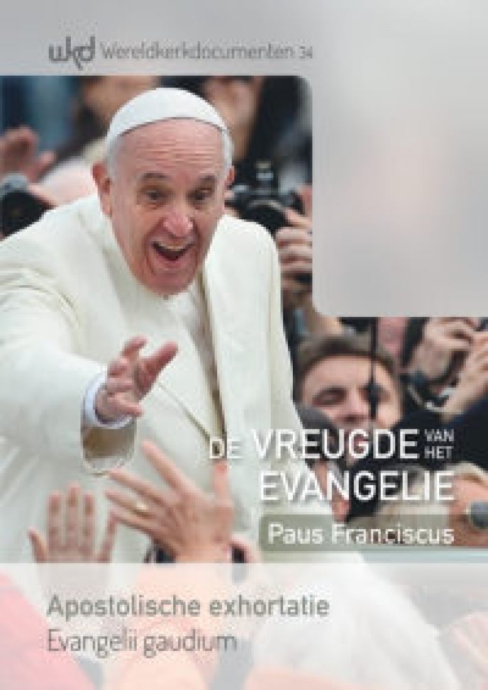 De vreugde van het evangelie van paus Franciscus