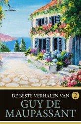 De beste verhalen van Guy de Maupassant • De beste verhalen van Guy de Maupassant