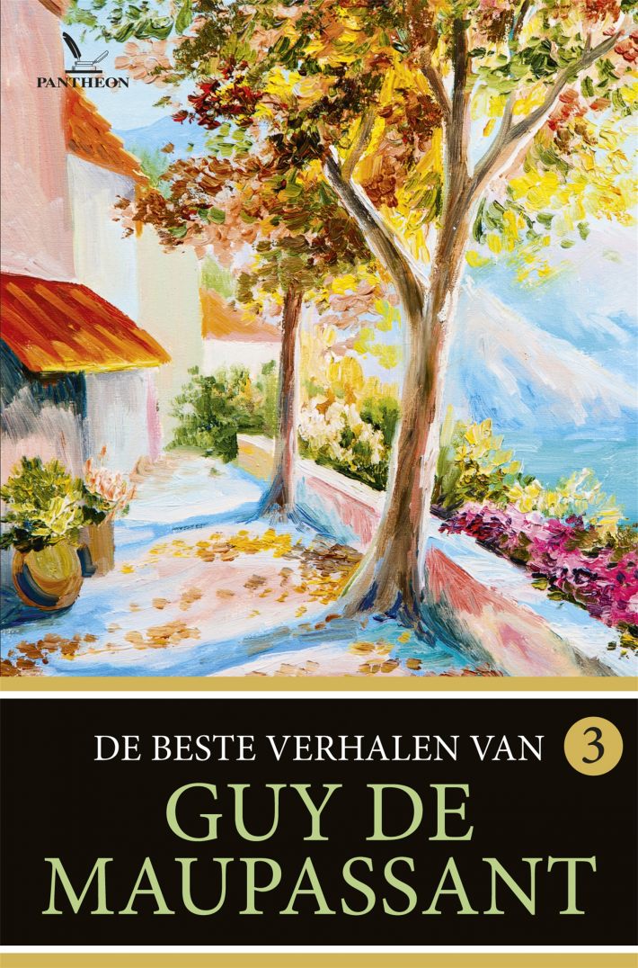 De beste verhalen van Guy de Maupassant • De beste verhalen van Guy de Maupassant