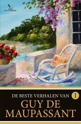 De beste verhalen van Guy de Maupassant • De beste verhalen van Guy de Maupassant