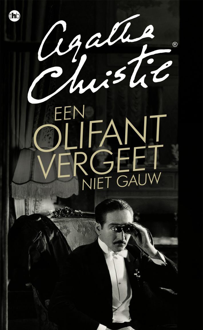 Een olifant vergeet niet gauw • Een olifant vergeet niet gauw