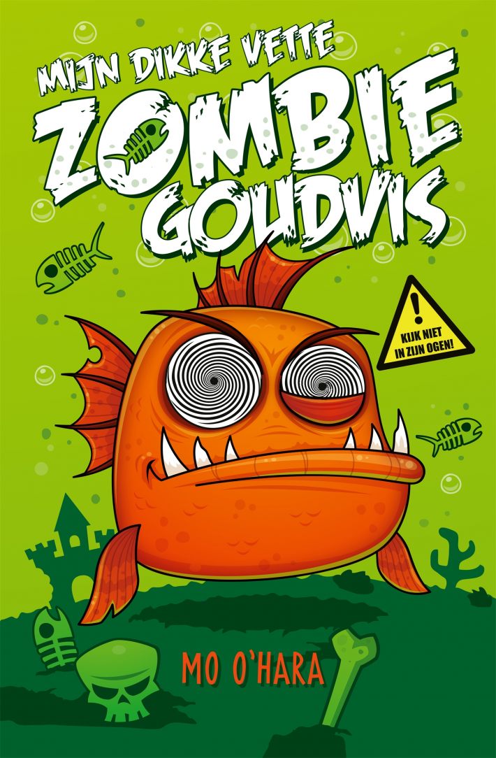 Mijn dikke vette zombiegoudvis • Mijn dikke vette zombiegoudvis