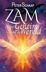 Zam en het geheim van de wereld
