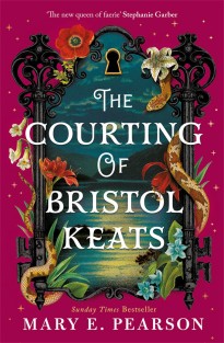 The Courting of Bristol Keats • The Courting of Bristol Keats