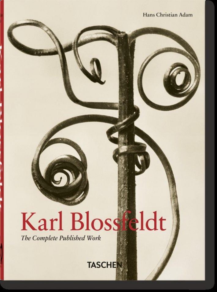 Karl Blossfeldt. The Complete Published Work. 40th Ed.