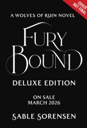 Fury Bound (Deluxe Limited Edition)