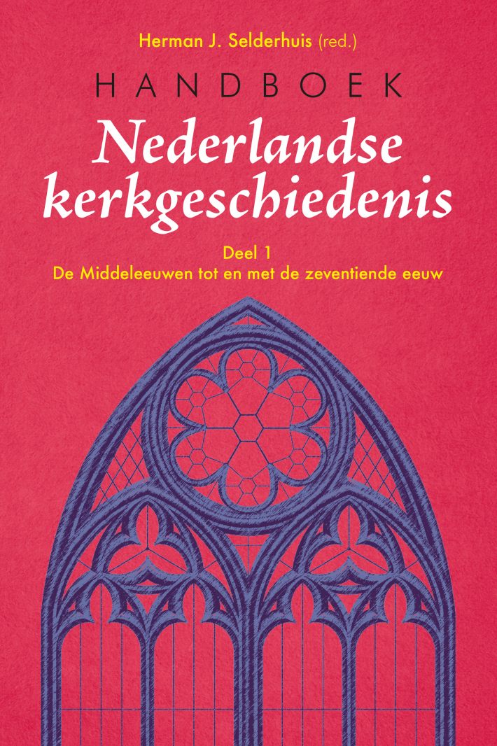 Handboek Nederlandse kerkgeschiedenis • Handboek Nederlandse kerkgeschiedenis