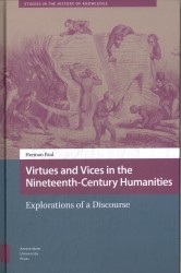 Virtues and Vices in the Nineteenth-Century Humanities