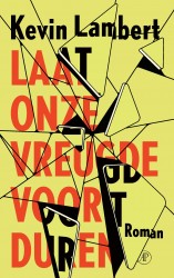 Laat onze vreugde voortduren