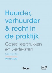 Huurder, verhuurder & recht in de praktijk