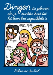 Dingen die gebeuren als je erachter komt dat het leven best ingewikkeld is