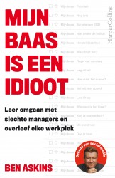 Mijn baas is een idioot • Mijn baas is een idioot