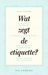 Wat zegt de etiquette?